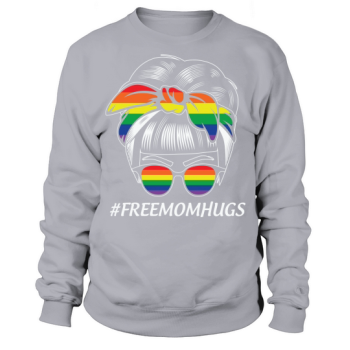 Women Free Mom Hugs Messy Sweatshirt