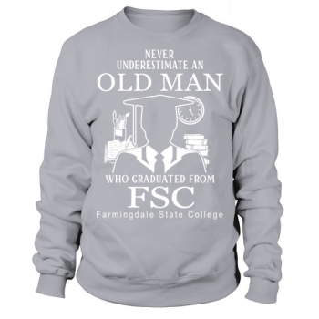 Man Graduated From Farmingdale State College Sweatshirt