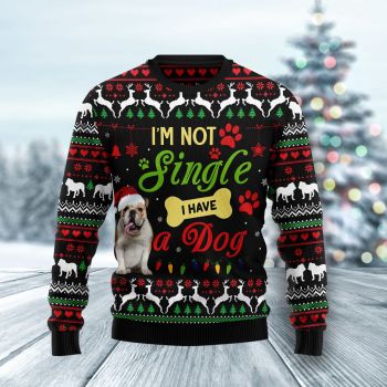 I’m Not Single I Have A Bulldog Ugly Christmas Sweater,Christmas Ugly Sweater