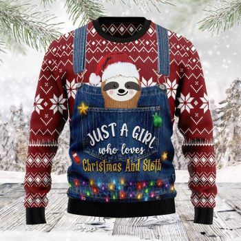 Just A Girl Who Loves Christmas And Sloth Ugly Christmas Sweater, Ugly Christmas Sweater,Christmas Ugly Sweater