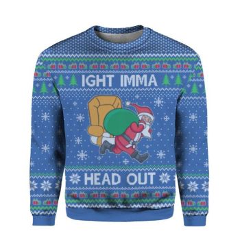 Ight Imma Head Out Santa Funny Christmas Sweater  For Men &amp; Women  Adult ,Christmas Ugly Sweater