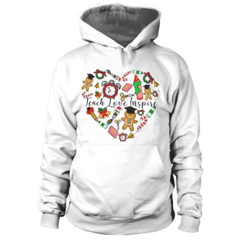 Teacher Christmas Teach Love Inspire Hoodies