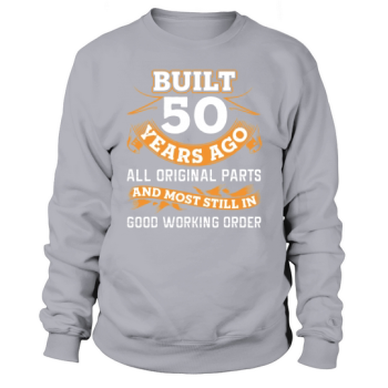 Funny 50th Birthday 50 Years Old Gifts Sweatshirt