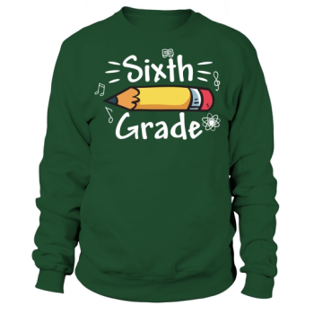 Back to School Sixth Grade Sweatshirt