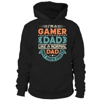 Im a gamer dad like a normal dad only much cooler Hoodies