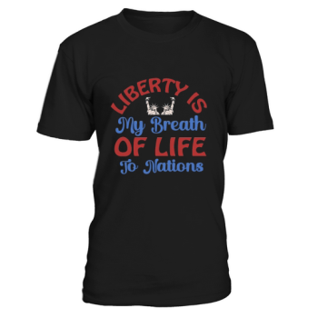 Freedom is my breath of life to the nations.