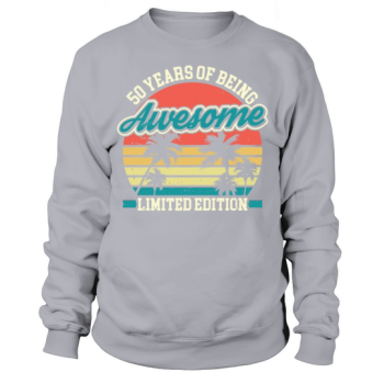 50th Birthday 50th Birthday Man 50 Years Sweatshirt