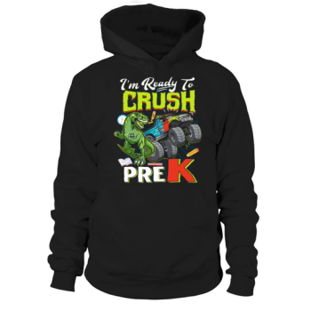 Dinosaur Lover Back To School Im Ready To Crush P Hoodies