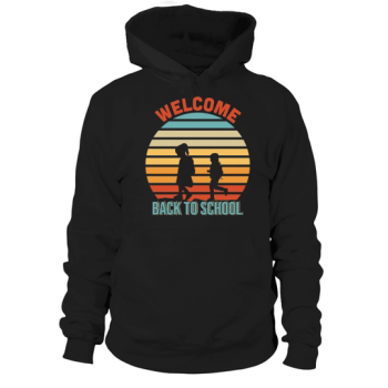 WELCOME BACK TO SCHOOL Hoodies