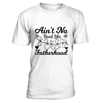 Ain't no hood like fatherhood