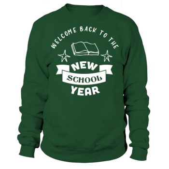 Welcome Back To School Sweatshirt