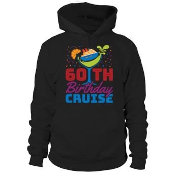 60th Birthday Cruise Hoodies