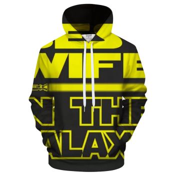 Best Wife In The Galaxy 3D Sweatshirt Hoodie Pullover