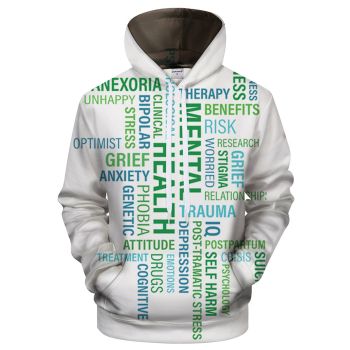 Mental Health Supportive Words 3D - Sweatshirt, Hoodie, Pullover