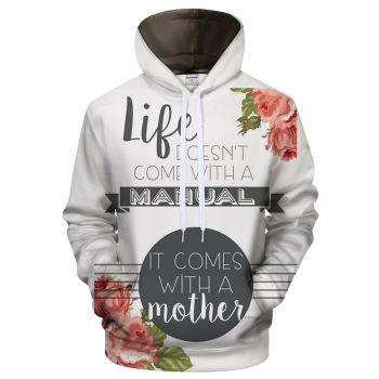 Happy Mother's Day - Life Comes With Mother 3D Sweatshirt Hoodie Pullover