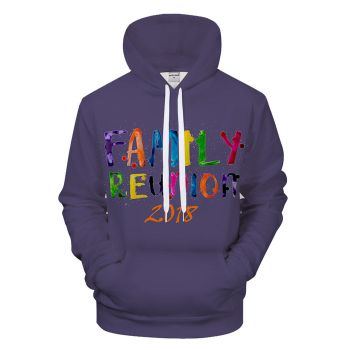 Family Reunion 2018 3D - Sweatshirt, Hoodie, Pullover
