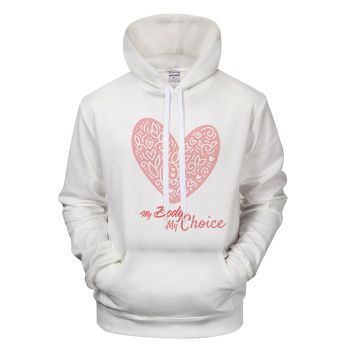My Body My Choice Pink Heart Hoodie