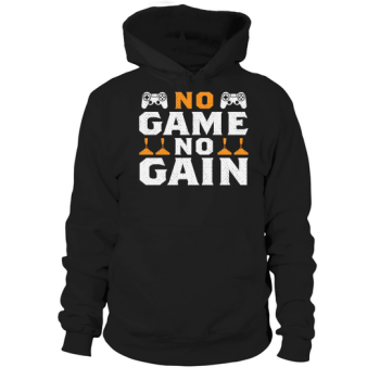 No game, no gain Hoodies