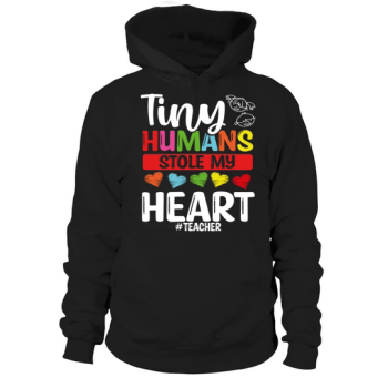 Tiny Humans My Heart Elementary School Teacher Hoodies