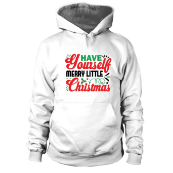 Have a Merry Little Christmas Hoodies