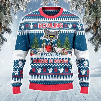 Bowling Because Murder Is Wrong All Over Print Sweater