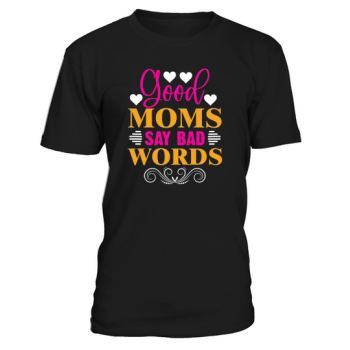 Good Moms Say Bad Words