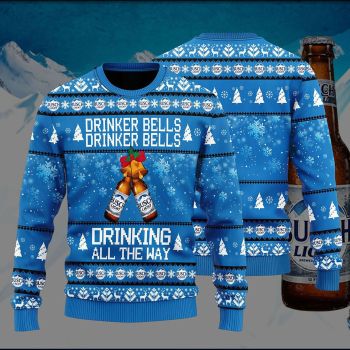 Busch Light Drinker Bells Drinker Bells Drinking All The Way Sweater