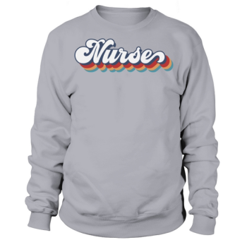 Nurse 2 Sweatshirt