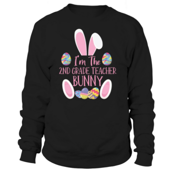 2nd grade teacher bunny rabbit easter day easter Sweatshirt