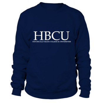 HBCU Historical Black College T-Sweatshirt