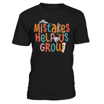 Mistakes Help Us Grow Back To School Motivational