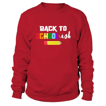 Back to School ish Sweatshirt