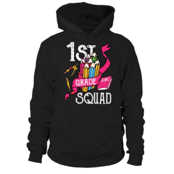 1st Grade Squad Student Back To School Hoodies