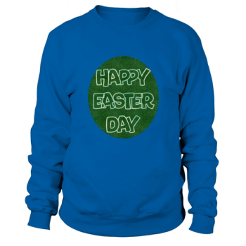 Happy Easter 2022 Sweatshirt