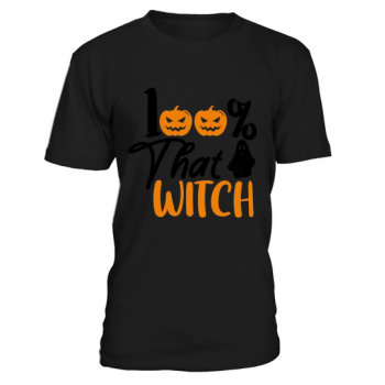 100% That Witch Halloween Shirt