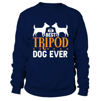 Best tripod dog ever Sweatshirt