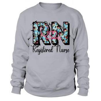 RN Registered Nurse Sweatshirt