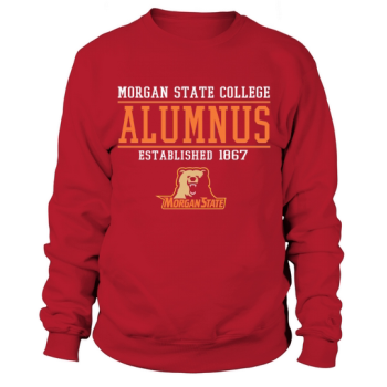 Morgan State College Alumni Founded 1867 Sweatshirt