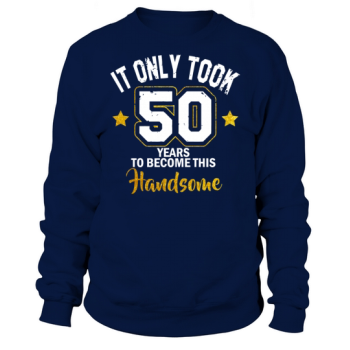 50th Birthday Gift Dad Grandpa 50th Birthday Sweatshirt