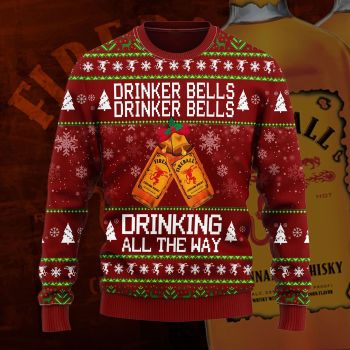 Fireball Drinker Bells Drinker Bells Drinking All The Way Sweater