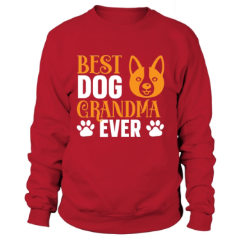 Best dog grandma ever Sweatshirt