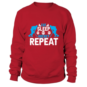 Eat sleep hockey repeat (1) Sweatshirt