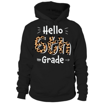 Back to School Hello 6th Grade Hoodies