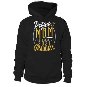 Proud Sister Graduation Class 2021 College Hoodies