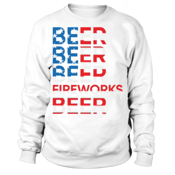 Beer Beer Fireworks Beer Sweatshirt