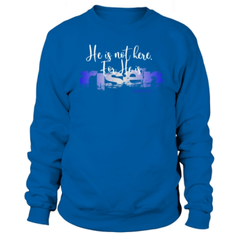 Happy Easter Day Funny Easter He Is Risen Christian Jesus Resurrection Black W Sweatshirt