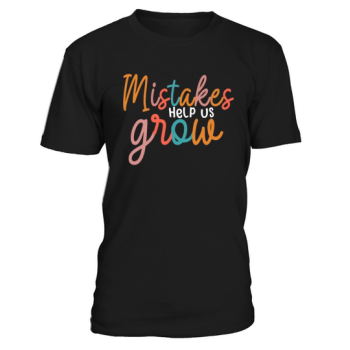 Mistakes Help Us Grow Back To School Motivational