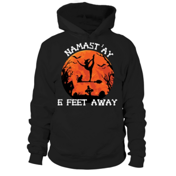 Namastay 6 Feet Away Funny Halloween Hoodie