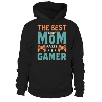 The best kind of mum raises a gamer (1) Hoodies