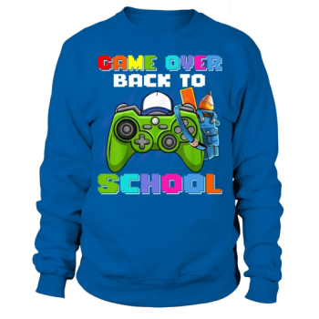 Game Over Back To School Sweatshirt